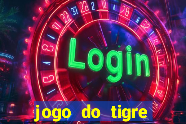 jogo do tigre gratis teste